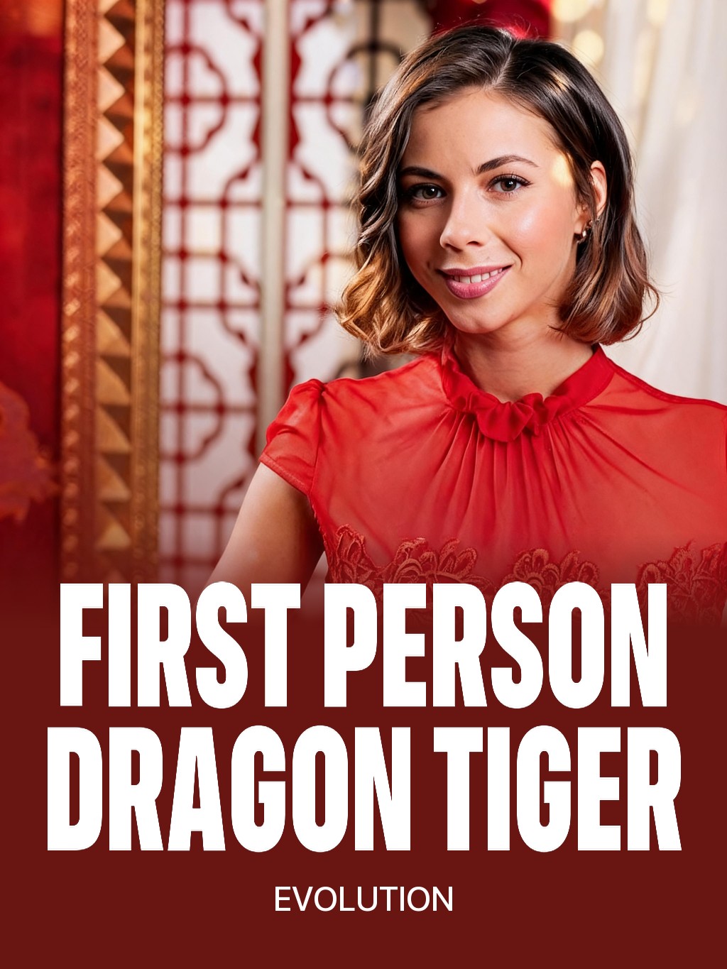 First Person Dragon Tiger — Evolution
