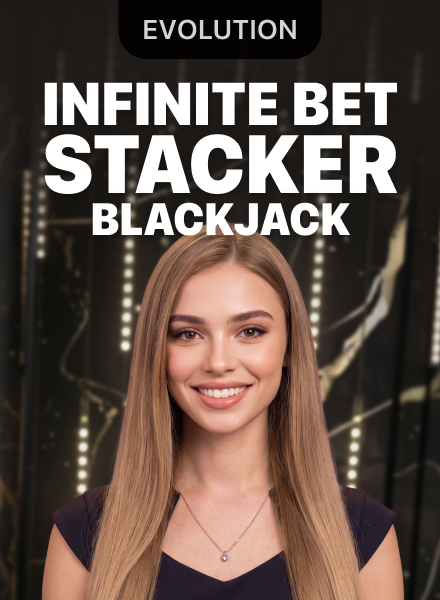 Infinite Bet Stacker Blackjack — Evolution Live