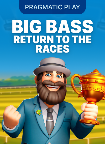 Big Bass Return to the Races — Pragmatic Play